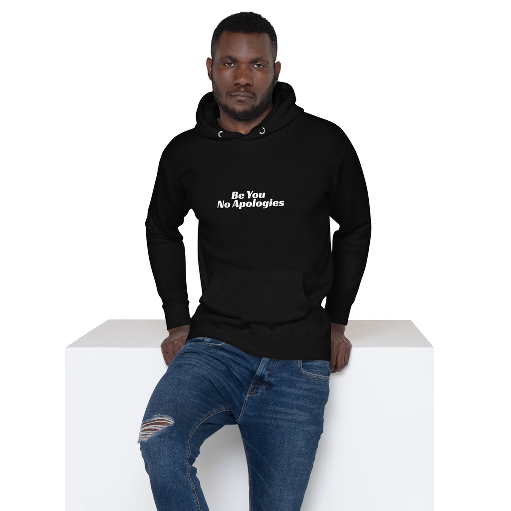 Be You No Apologies Hoodie