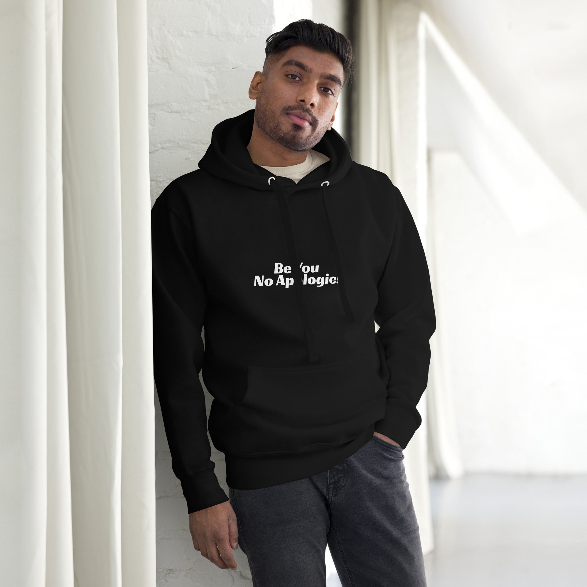 Be You No Apologies Hoodie
